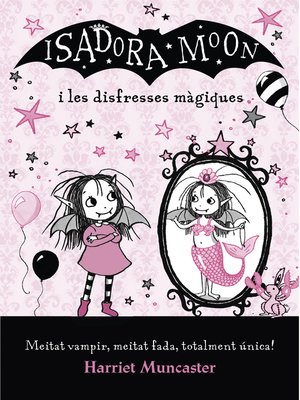 cover image of La Isadora Moon i les disfresses màgiques